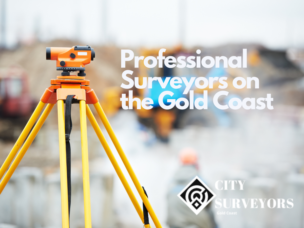 Professional Surveyors on the Gold Coast